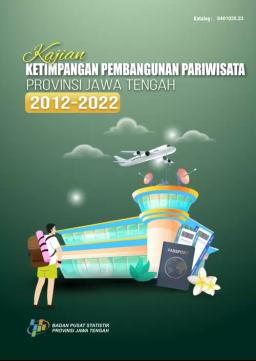 Kajian Ketimpangan Pembangunan Pariwisata  Provinsi Jawa Tengah 2012-2022