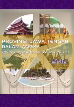 Provinsi Jawa Tengah Dalam Angka 2016