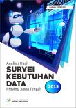Analysis For The Survey Results Of Data Requirement Jawa Tengah Province 2019